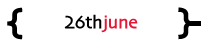 Monday 26th June